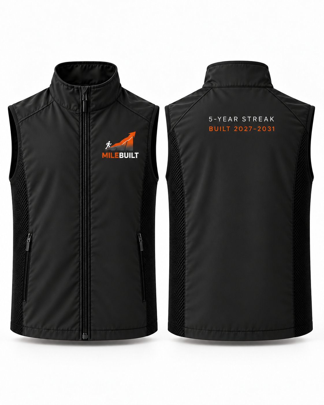 Concept of the MileBuilt 5-Year Streak Vest: a black lightweight vest shown front and back. The front has a full zip and the MileBuilt logo on the chest. The back reads 5-YEAR STREAK, BUILT 2027–2031.
